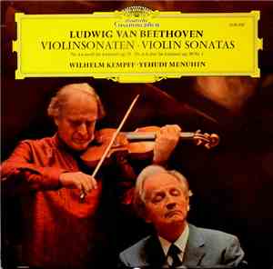 Ludwig Van Beethoven, Wilhelm Kempff • Yehudi Menuhin - Violinsonate - Viol ...
