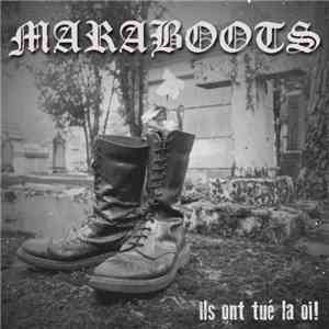 Maraboots - Ils Ont Tué La Oi!