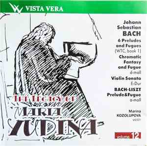 Maria Yudina - The Legacy Of Maria Yudina - Volume 12