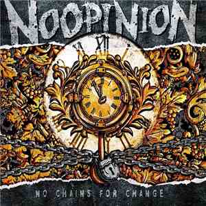 NoOpinion - No Chains For Change