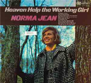 Norma Jean  - Heaven Help The Working Girl