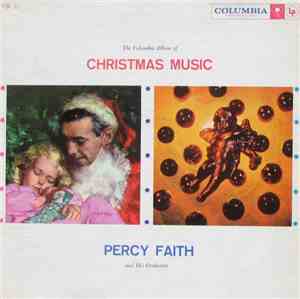 Percy Faith And His Orchestra - The Columbia Album Of Christmas Music