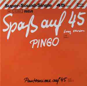Pingo  - Spaß Auf 45 (Long Version)