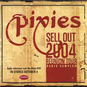 Pixies - Sell Out 2004 Reunion Tour Radio Sampler