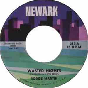 Rodge Martin - Wasted Nights / Close My Eyes
