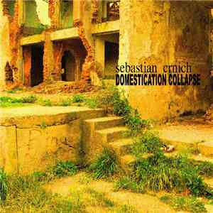 Sebastian Crnich - Domestication Collapse