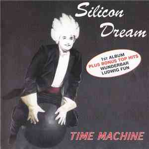 Silicon Dream - Time Machine