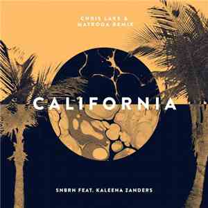SNBRN Feat. Kaleena Zanders - California