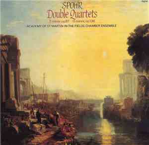 Spohr, Academy Of St. Martin-in-the-Fields Chamber Ensemble - Double Quarte ...