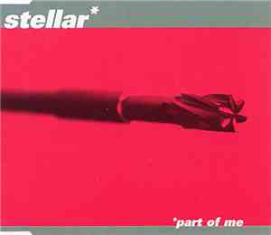 Stellar - Part Of Me
