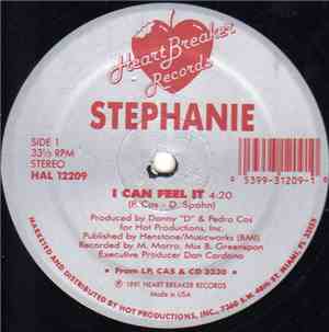Stephanie  - I Can Feel It / Break Up To Make Up