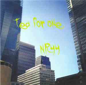 Tea For One / NRYY - Untitled