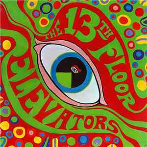 The 13th Floor Elevators - The Psychedelic Sounds Of The 13th Floor Elevato ...