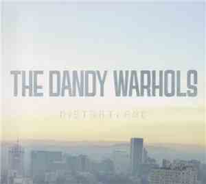 The Dandy Warhols - Distortland