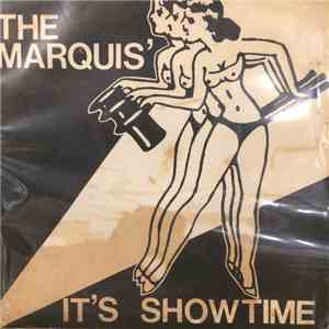 The Marquis' - It's Showtime