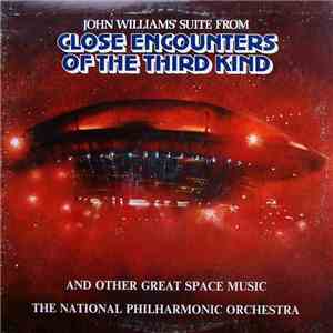 The National Philharmonic Orchestra - Close Encounters Of The Third Kind An ...