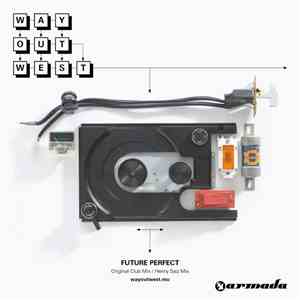 Way Out West - Future Perfect