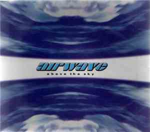Airwave - Above The Sky