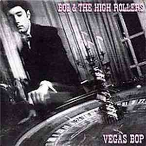 Boz & The High Rollers  - Vegas Bop