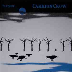Carrion Crow  - Elegies I