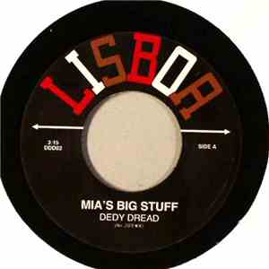 Dedy Dread - MIA's Big Stuff