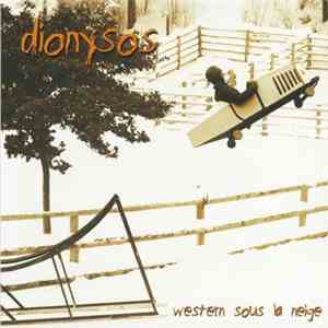 Dionysos  - Western Sous La Neige