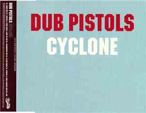Dub Pistols - Cyclone
