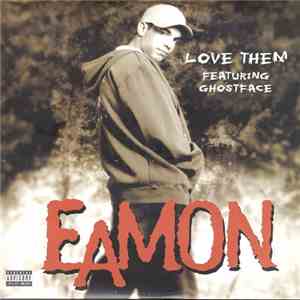 Eamon - Love Them