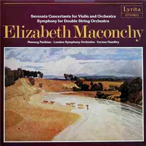 Elizabeth Maconchy - Serenata Concertante / Symphony For Double String Orch ...