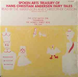 Eve Watkinson, Christopher Casson - The Litle Match Girl: Spoken Arts Treasury Of Hans Christian Andersen Fairy Tales Read By Eve Watkinson And Christopher Casson Volume V