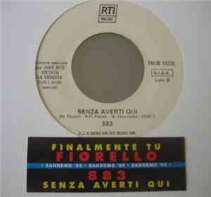 Fiorello / 883 - Finalmente Tu / Senza Averti Qui