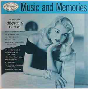 Georgia Gibbs - Music And Memories