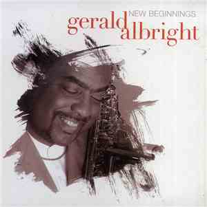 Gerald Albright - New Beginnings