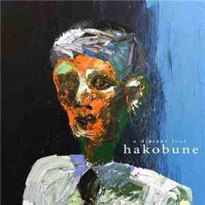 Hakobune - A Distant Loss