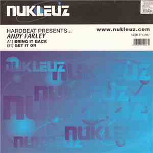 Hardbeat Presents Andy Farley - Bring It Back / Get It On
