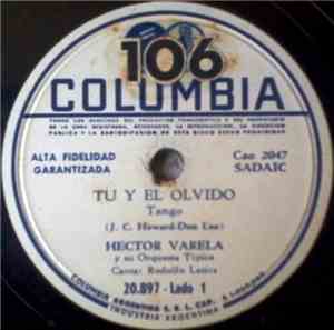Héctor Varela Y Su Orquesta Típica - Tú Y El Olvido / El Destino La Llevó