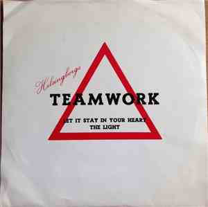 Helsingborgs Teamwork & Tino - Lets Stay In Your Heart / The Light