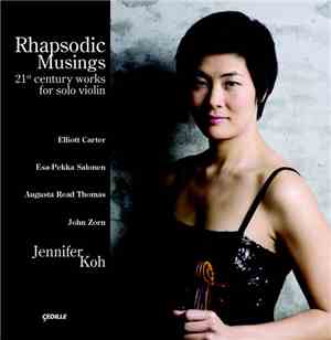 Jennifer Koh - Elliott Carter, Esa-Pekka Salonen, Augusta Read Thomas, John ...