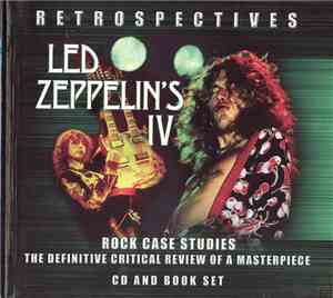 Led Zeppelin - Retrospectives: Led Zeppelin's IV
