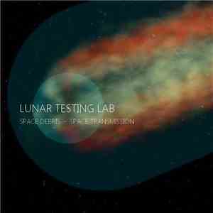 Lunar Testing Lab - Space Debris / Space Transmission