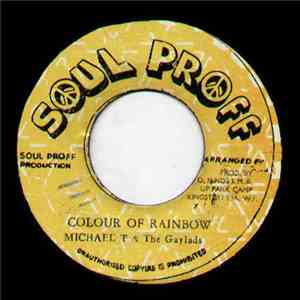 Michael T  & The Gaylads - Colour Of Rainbow