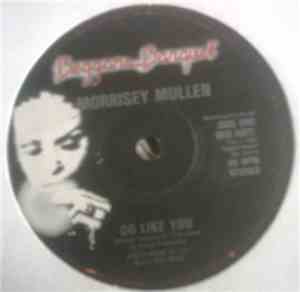 Morrissey Mullen - Do Like You