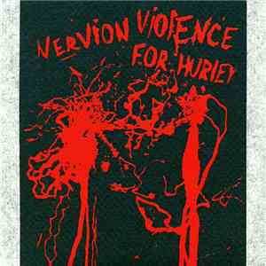 Nervion / Violence For Hurley - Nervion / Violence For Hurley