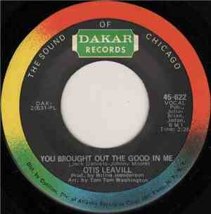 Otis Leavill - You Brought Out The Good In Me / I'm So Jealous