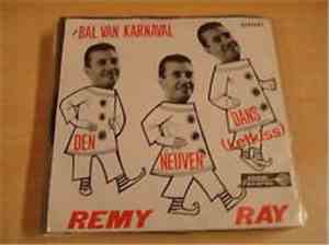 Remy Ray - Bal Van Karnaval / Den Neuven Dans