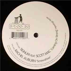 Signum Feat. Scott Mac / Rachel Auburn - Coming On Strong / Screwdriver