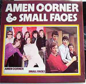 Small Faces / Amen Corner - Small Faces & Amen Corner