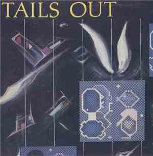 Tails Out  - What Makes U Dance