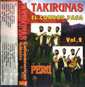 Takirunas - El Condor Pasa - Folklore Latinoamericano Vol.2