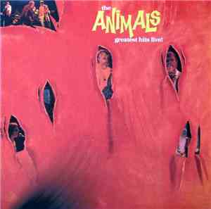 The Animals - Greatest Hits Live!